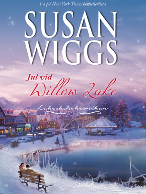 Title details for Jul vid Willow Lake by SUSAN WIGGS - Available